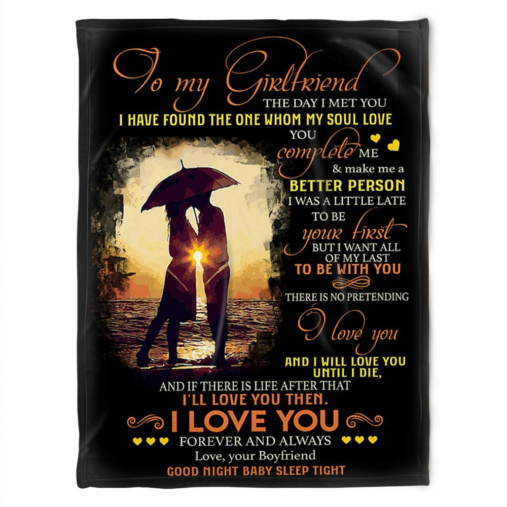 To My Girlfriend Blanket. I Have Found The One Whom My Soul Love. Gift For Girlfriend Family Home Decor Bedding Couch Sofa Soft And Comfy Cozy