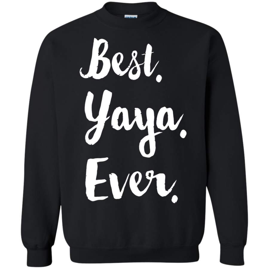 AGR Best Yaya Ever Mother_s Day Sweatshirt