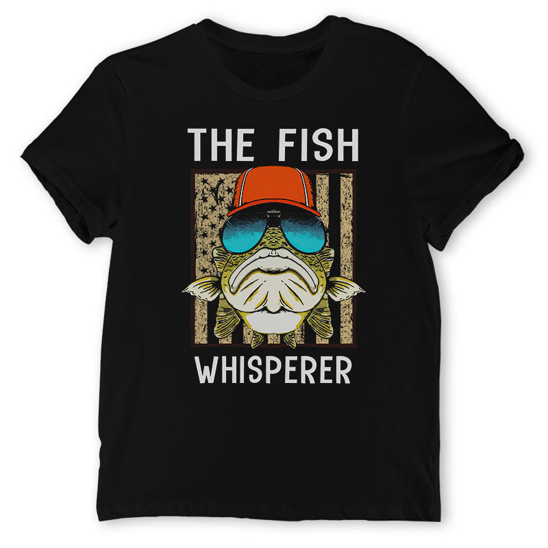 The Fish Whiperer Shirt, Fishing Shirt, Fish Shirt, Fish Lover Shirt, Fish Beach Shirt, T-Shirt, Tee