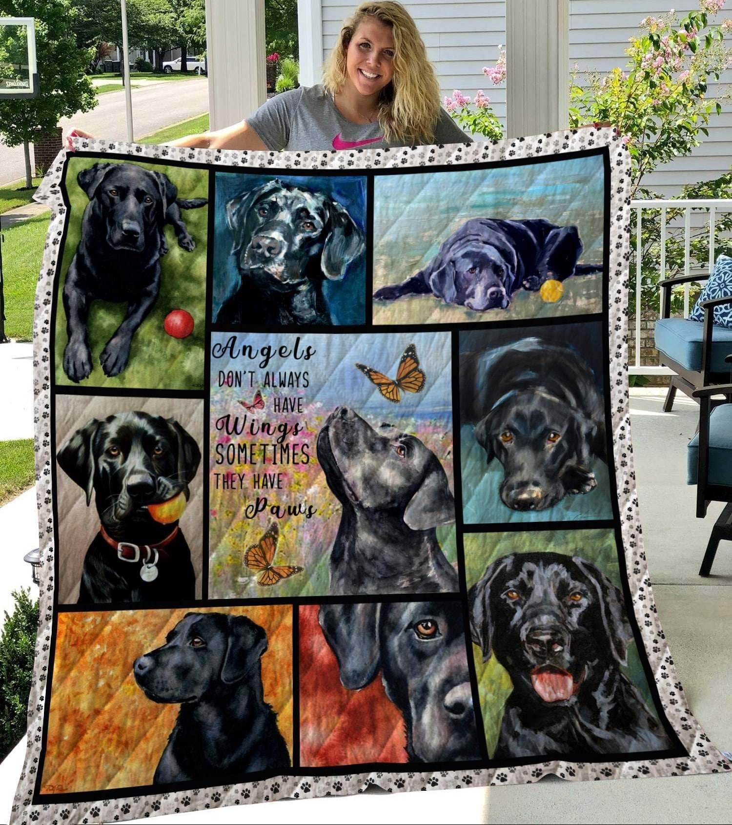 Black Labrador They Have Paws Dogs Angels Don’t Always Have Wings  Quilt Blanket