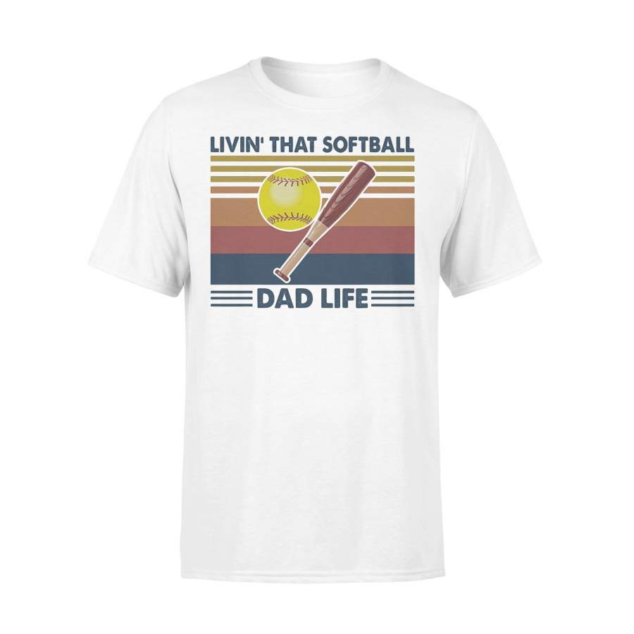 Livin That Softball Dad Life Vintage T-shirt