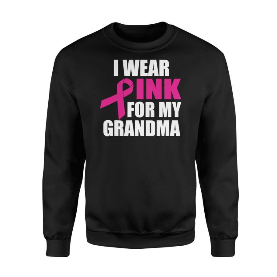 I Wear Pink For My Grandma Breast Cancer Shirt For Men Women – Standard Fleece Sweatshirt