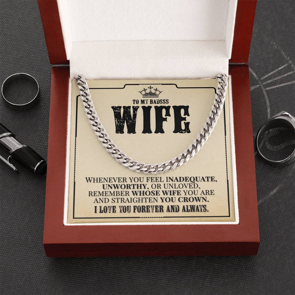 To My Badass Wife – Remember Whose Wife You Are – Cuban Link Chain Necklace