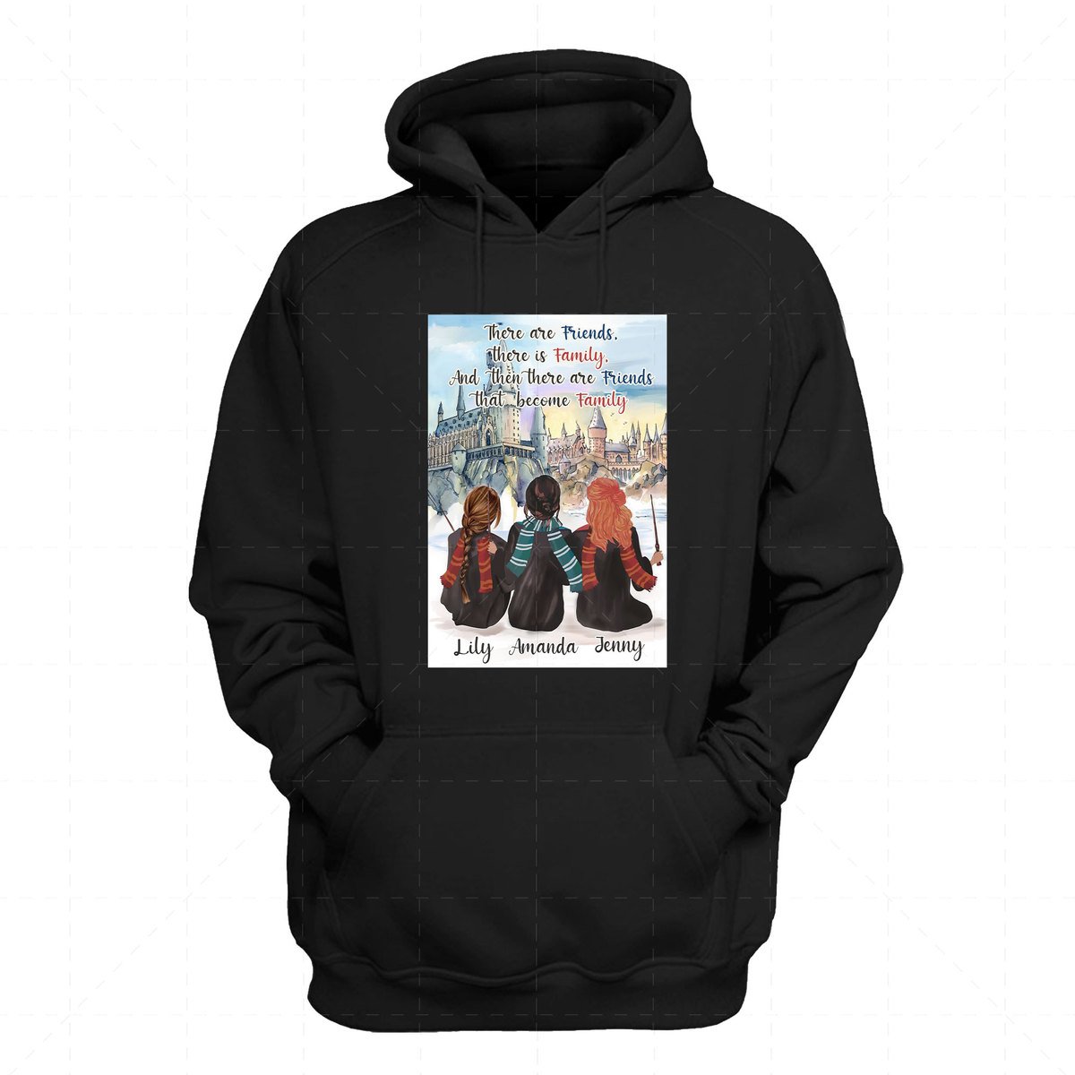 There Are Friends That Become Family Custom Name 2D Hoodie