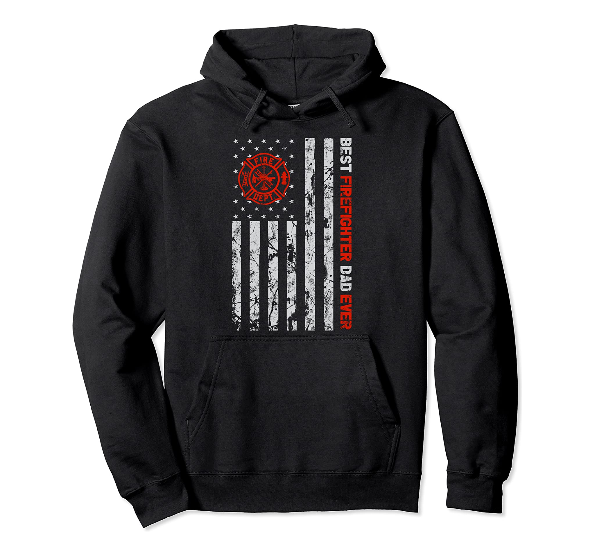 Best Firefighter Dad Ever American Flag Fireman Father day Pullover Hoodie