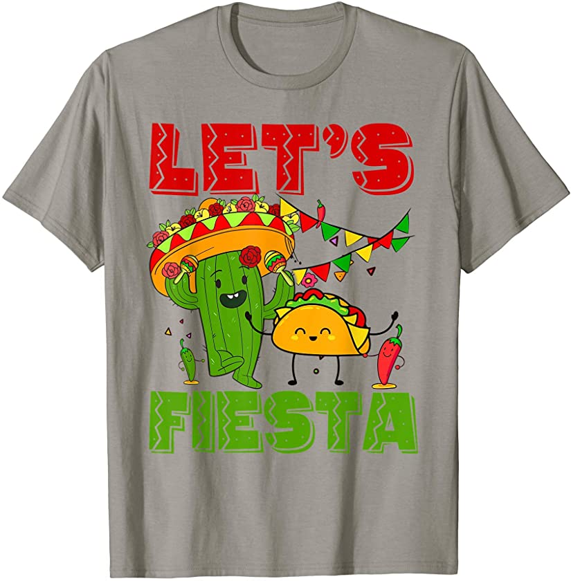 Tu Let’s Fiesta Cactus And Tacos Cinco De Mayo Mexican T-Shirt