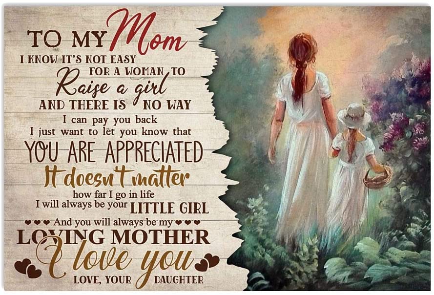 Vintage Garden Mother And Daughter- You Will Be My Loving Mother Poster Art Print      Home Decor Gift For Wife Mom On Birthday Mother’S Day