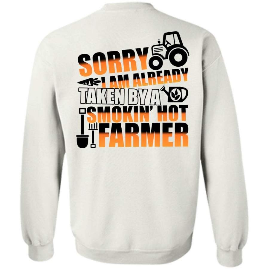 I Love Farming T Shirt, I Am Already Taken By A Smoking Hot Farmer Sweatshirt