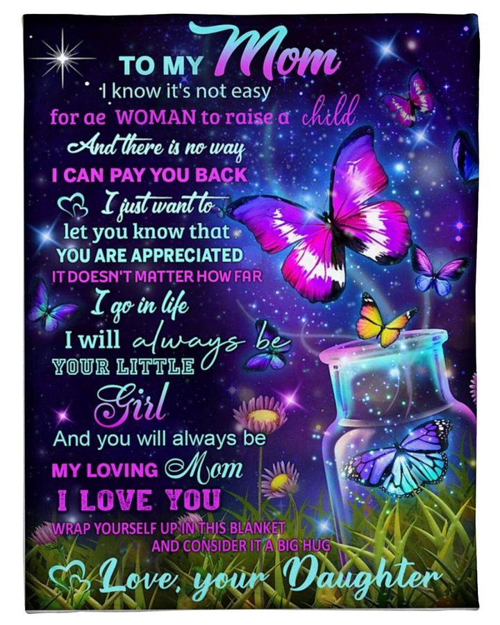 To My Mom I Know It’S Not Easy For A Woman To Raise A Child Fleece Blanket Purple Butterfly Blanket Gift For Mom Birthday Gift Home Decor Bedding Couch Sofa Soft And Comfy Cozy