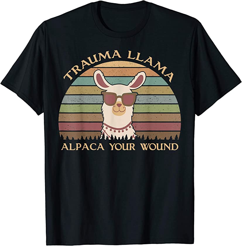 Vintage Trauma Llama Alpaca Your Wound T-Shirt