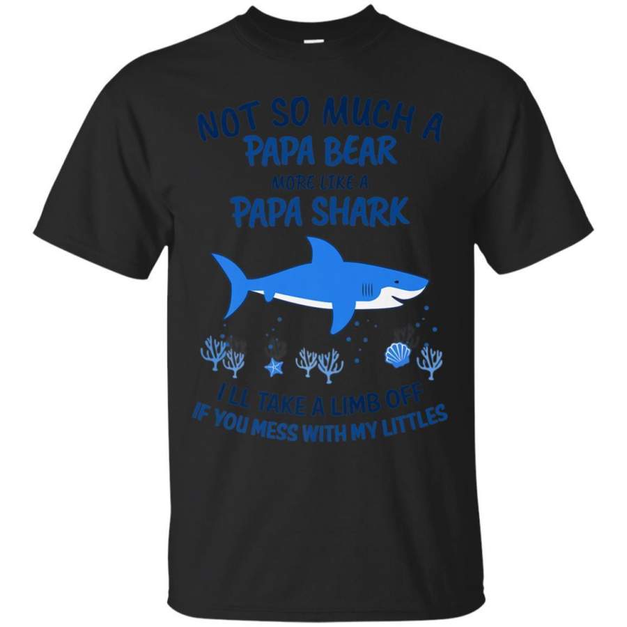 AGR Father Tee Not So Much A Papa Bear More Like Papa Shark Jaq T-shirt