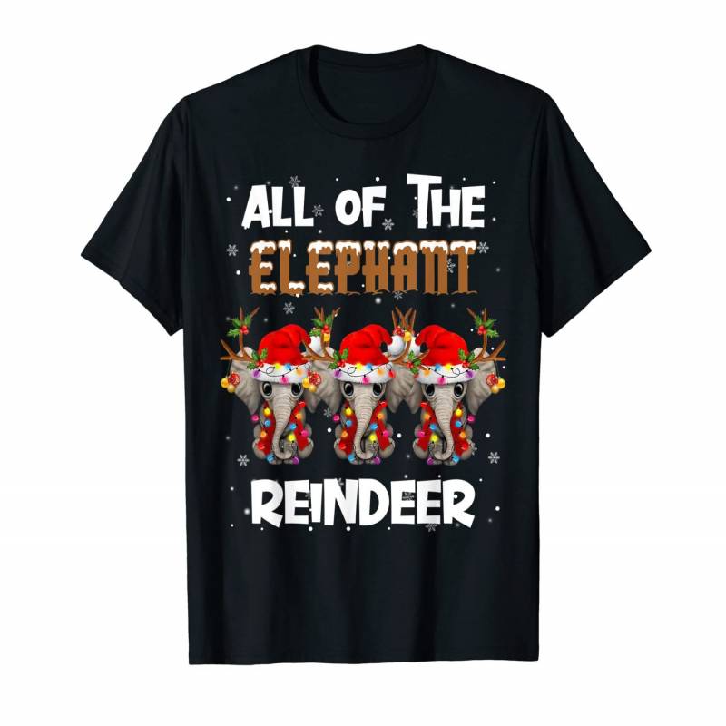 All Of The Elephant Reindeer Elephant Christmas Gift T-shirt