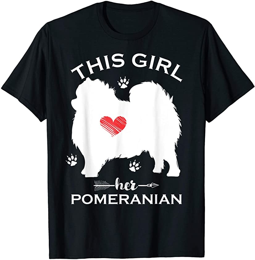 This Girl Loves Her Pomeranian Funny Puppy Dogs Lover Funny T-Shirt