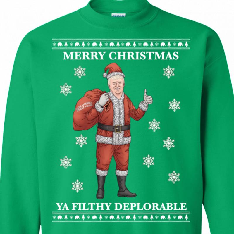 Ya Filthy Deplorable Ugly Christmas Sweater