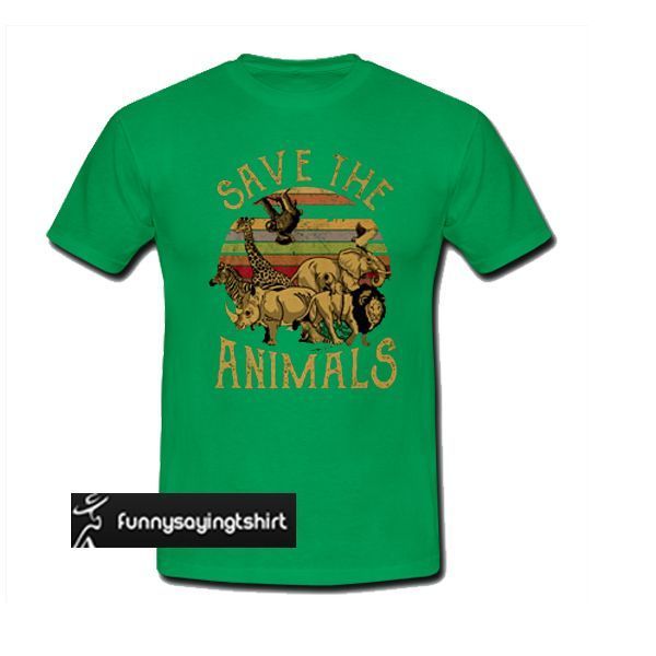 Save The Animals Shirt