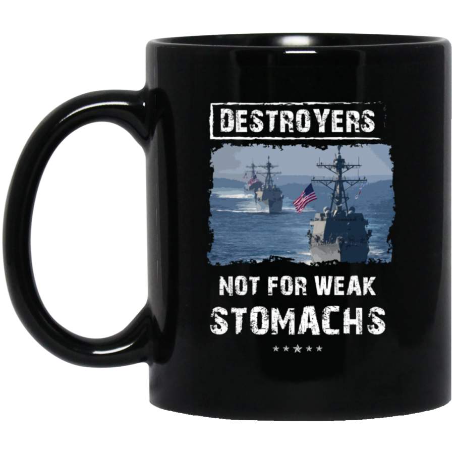 Destroyers Sailor Not For Weak Stomachs T-Shirt, Proud Navy Veteran Tee