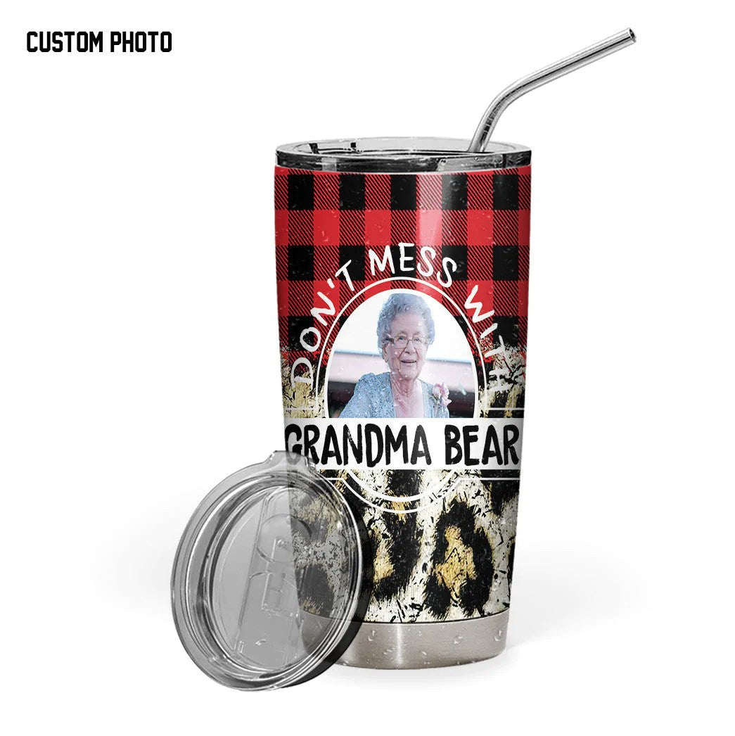 You Dont Mess With Grandma Bear 3D Tumbler