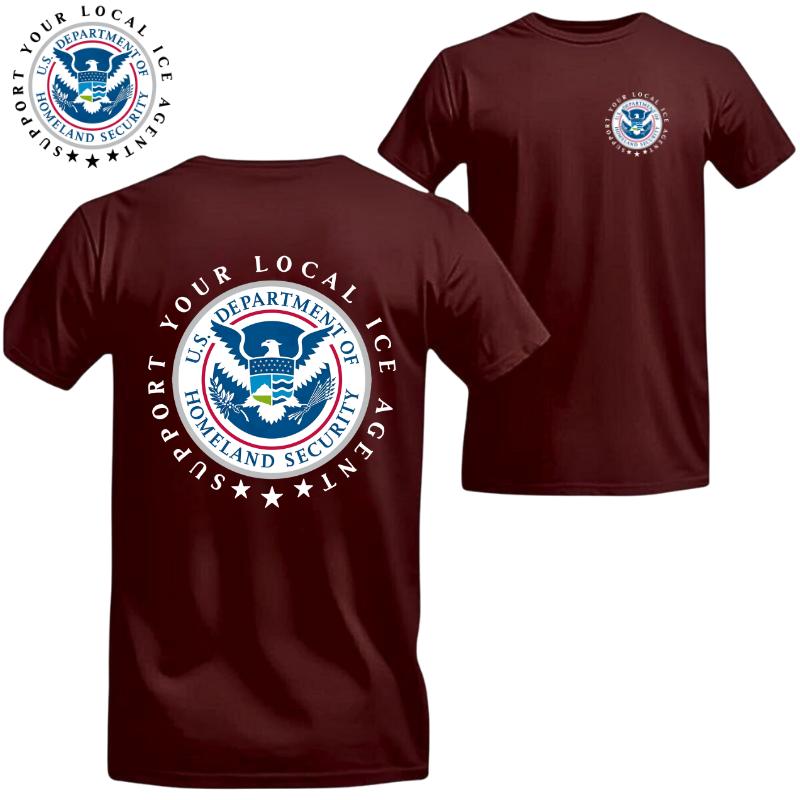 Support Your Local Ice Agent cotton tshirt , Dept of Homeland Security Patriotic America First shirt for men and women Tropical Shortsleeve Top Womenswear