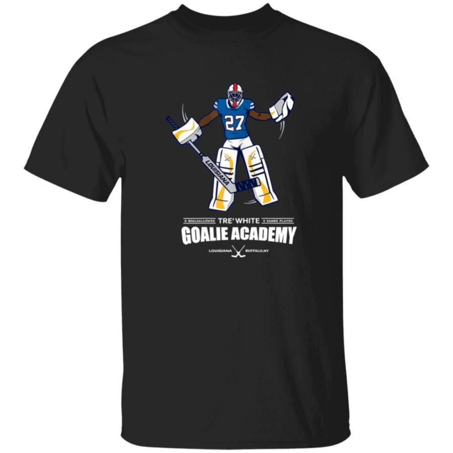 Tre White Goalie Academy Shirt Tre White Goalie Academy Of Louisiana At Buffalo Merchandise T-Shirt