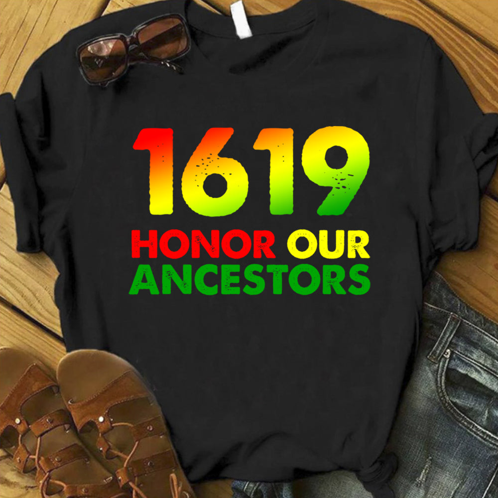 1619 Honor Our Ancestors Black History Month Kwanzaa T Shirt