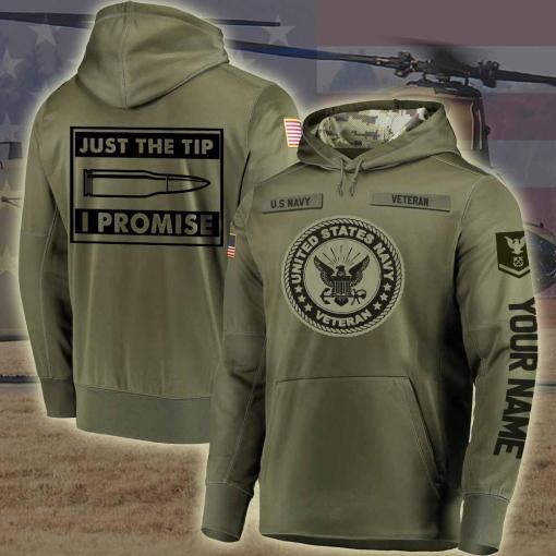 Just The Tip I Promise Us Navy Hoodie,Us Navy Shirt, Navy Rank,Us Navy Camo Shirt , Custom Hoodie,Navy Veteran, 3D Design All Over Printed