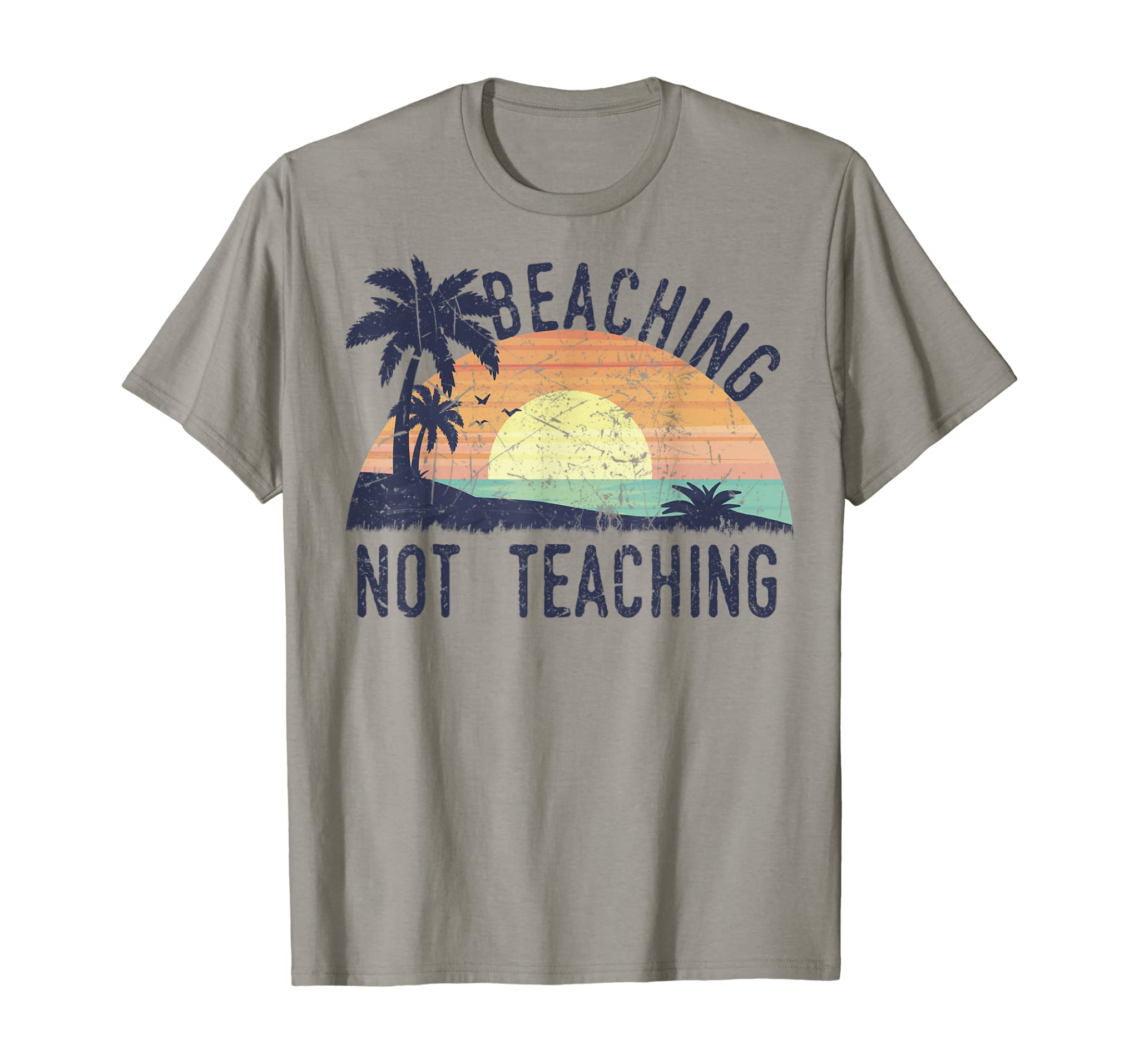 Vintage Beaching not Teaching | Cool Teacher gift T-Shirt