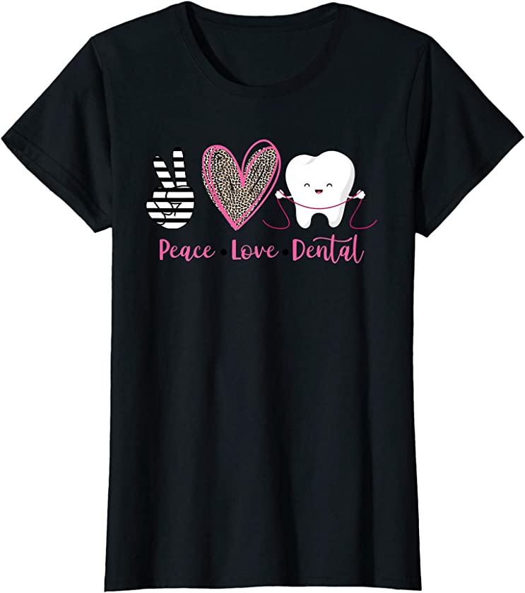 Womens Peace Love Dental Leopard Heart Teeth Cute Dentist Gifts T-Shirt