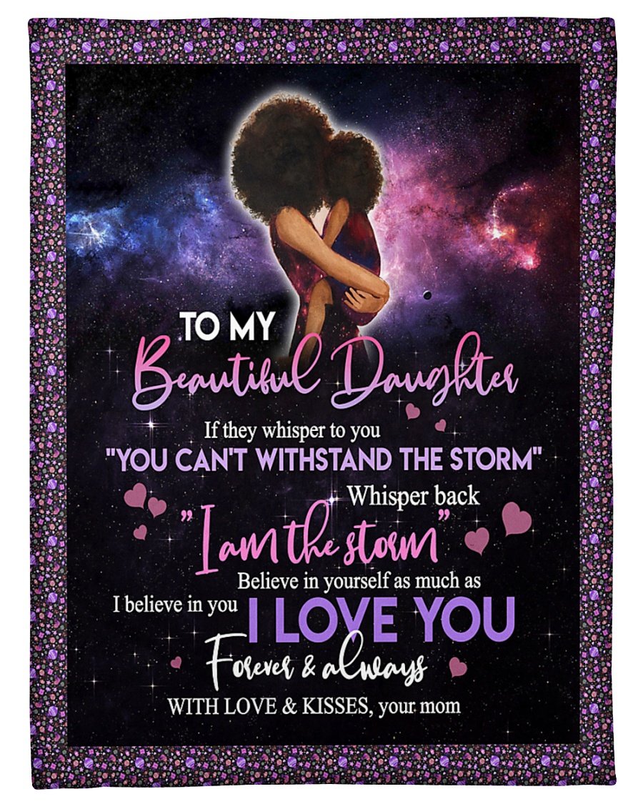 Personalized To My Beautiful Daughter Black Girl Fleece Blanket From Mom I Love You Forever and Always Great Customized Blanket For Birthday Christmas Thanksgiving