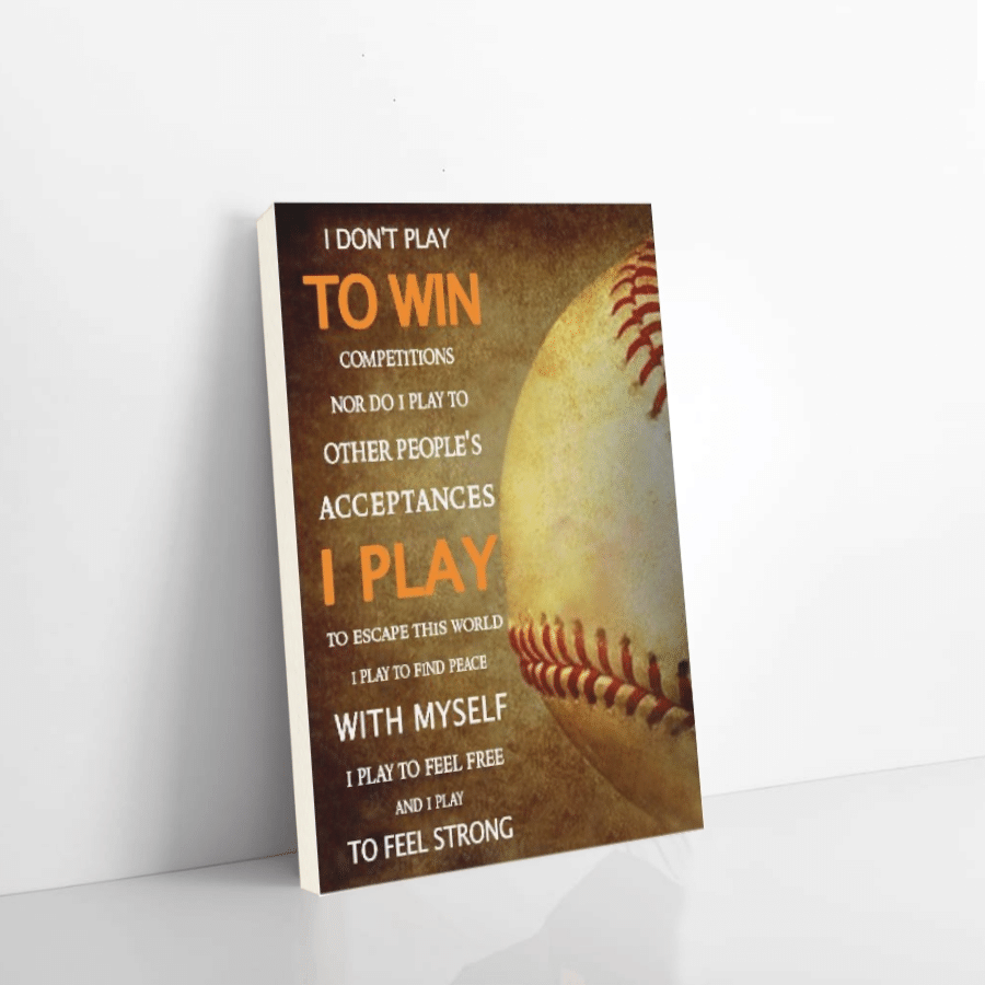 Baseball Canvas I Dont Play To Win Christmas Gift Ideas