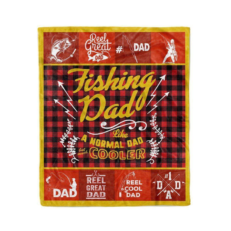 To My Dad Fishing Christmas Like A Normal Dad Cooler Gift For Birthday Gift For Father’S Day Home Decor Fleece Blanket