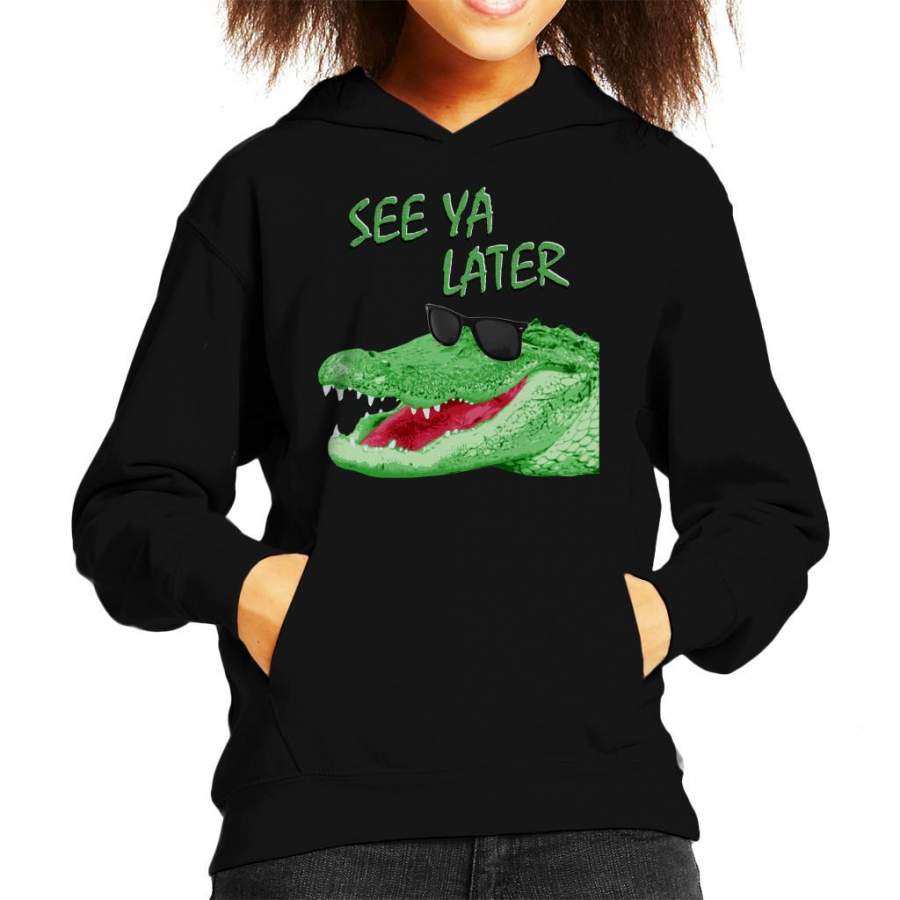 See Ya Later Alligator Kid’s Hooded Sweatshirt