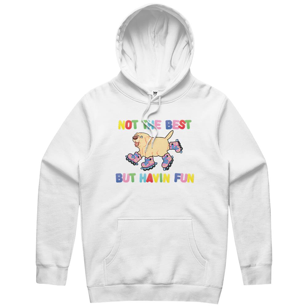 Not The Best But…. Hoodie