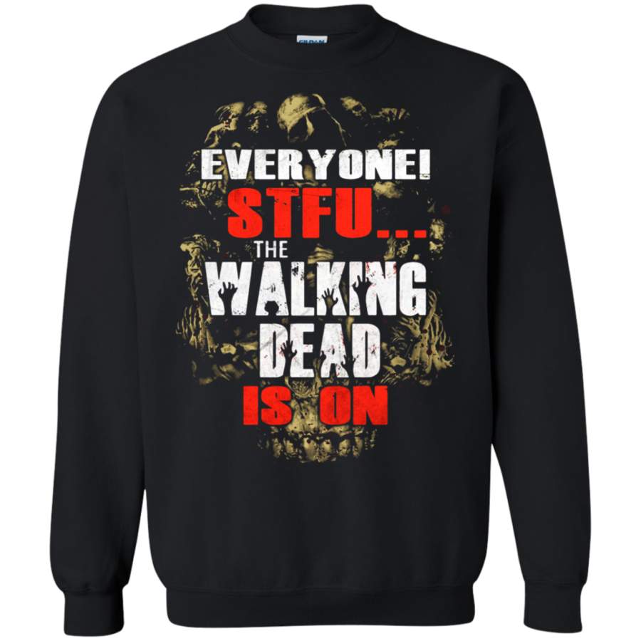 AGR Everyone STFU The Walking Dead Sweatshirt