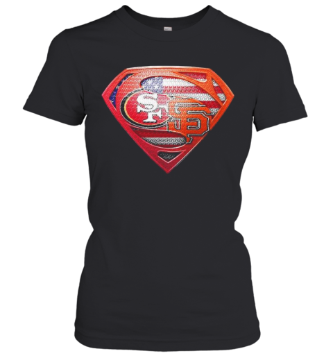 Superman San Francisco 49Ers And San Francisco Giants Women’S T-Shirt