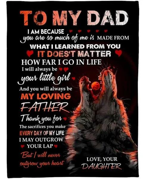 To My Dad You Will Always Be My Loving Father Wolf Moon Fleece Blanket Gift For Dad From Daughter Home Decor Bedding Couch Sofa Soft And Comfy Cozy