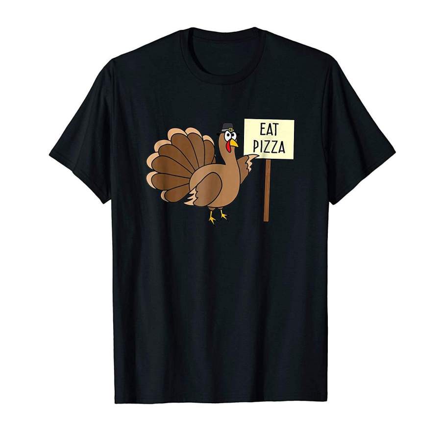 Turkey Eat Pizza Funny Thanksgiving T-Shirt Kids Adult Vegan