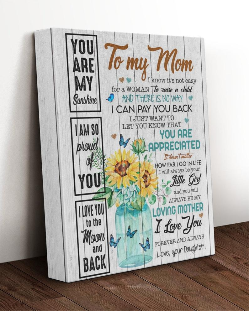 To My Mom You Are My Sunshine – Gift For Mom For Mother’S Day, Best Idea For Home Decor For Family – Matte Canvas Premium Wall Art Canvas