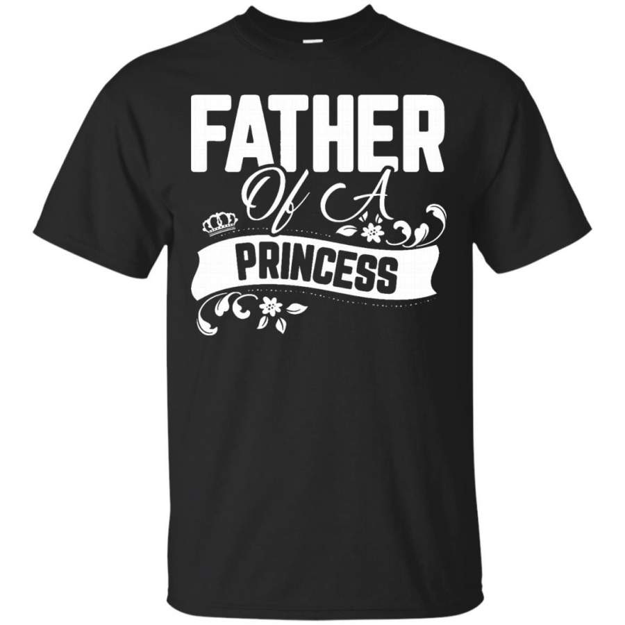 AGR Daughter of A King Father of A Princess Matching TShirt Gift