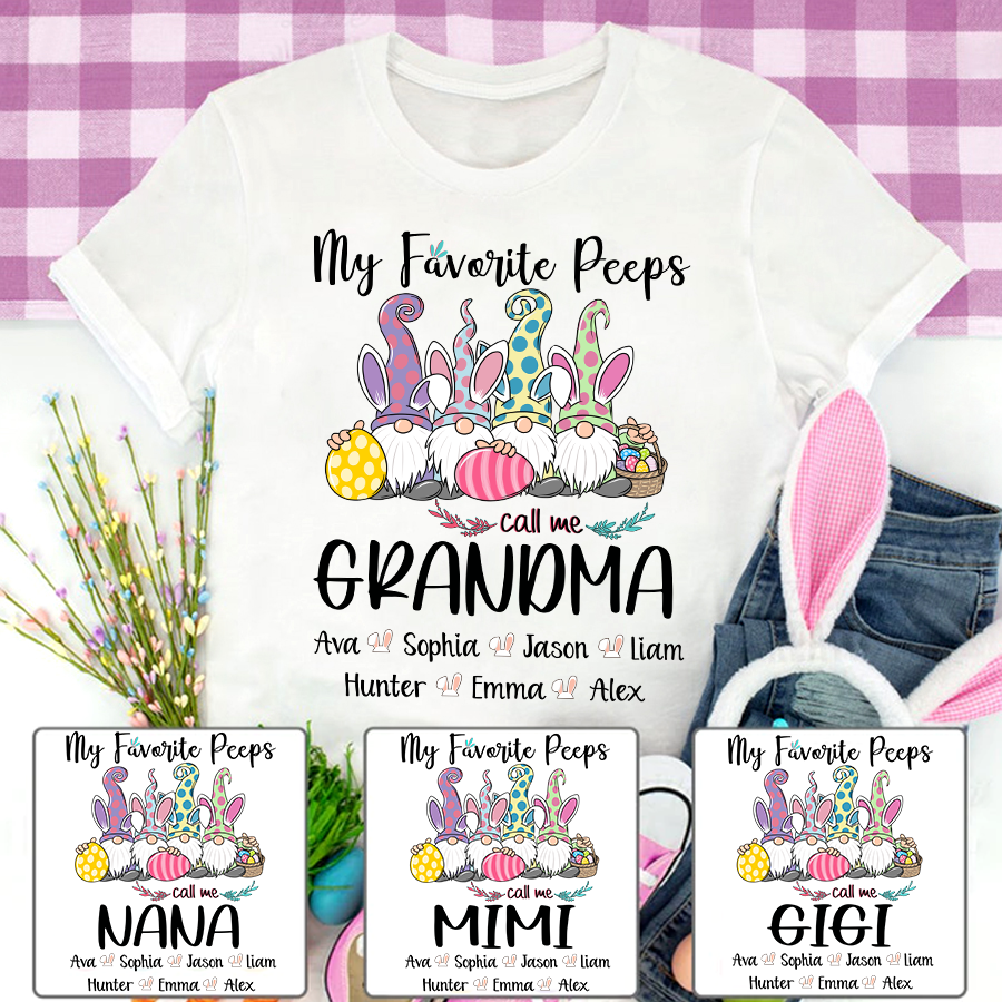 My Favorite Peeps Call Me Grandma Easter T-Shirt