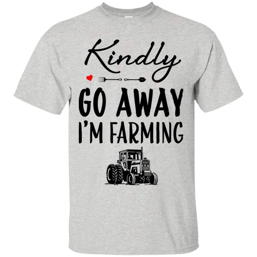 Kindly Go Away Farming T-Shirts