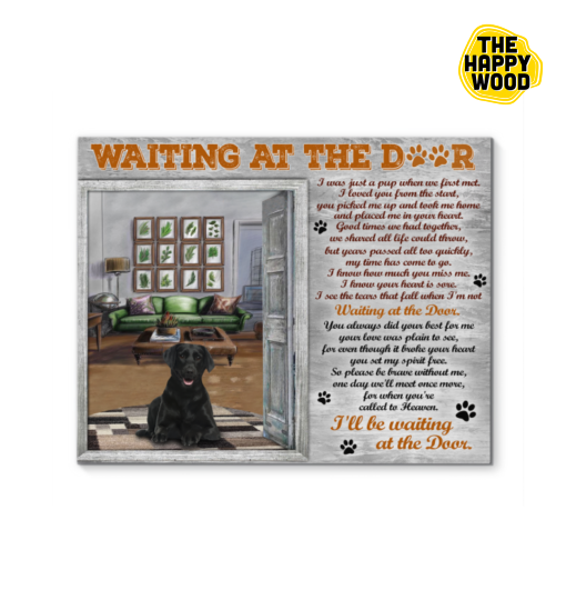 Black Labrador I’Ll Be Waiting At The Door Custom Horizontal Canvas Poster For Home Decoration