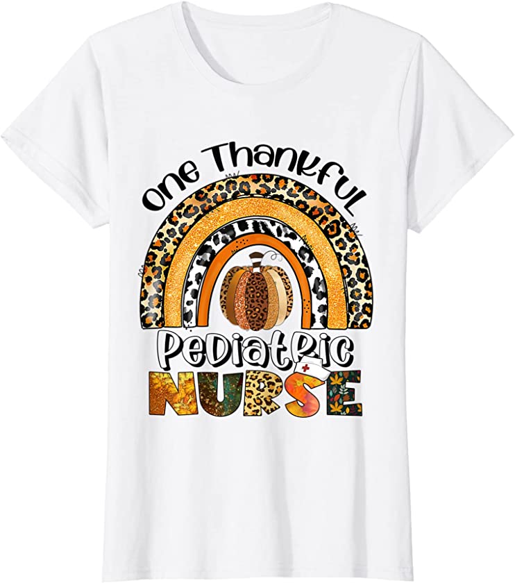 Womens One Thankful Pediatric Nurse Thanksgiving Rainbow Leopard T-Shirt