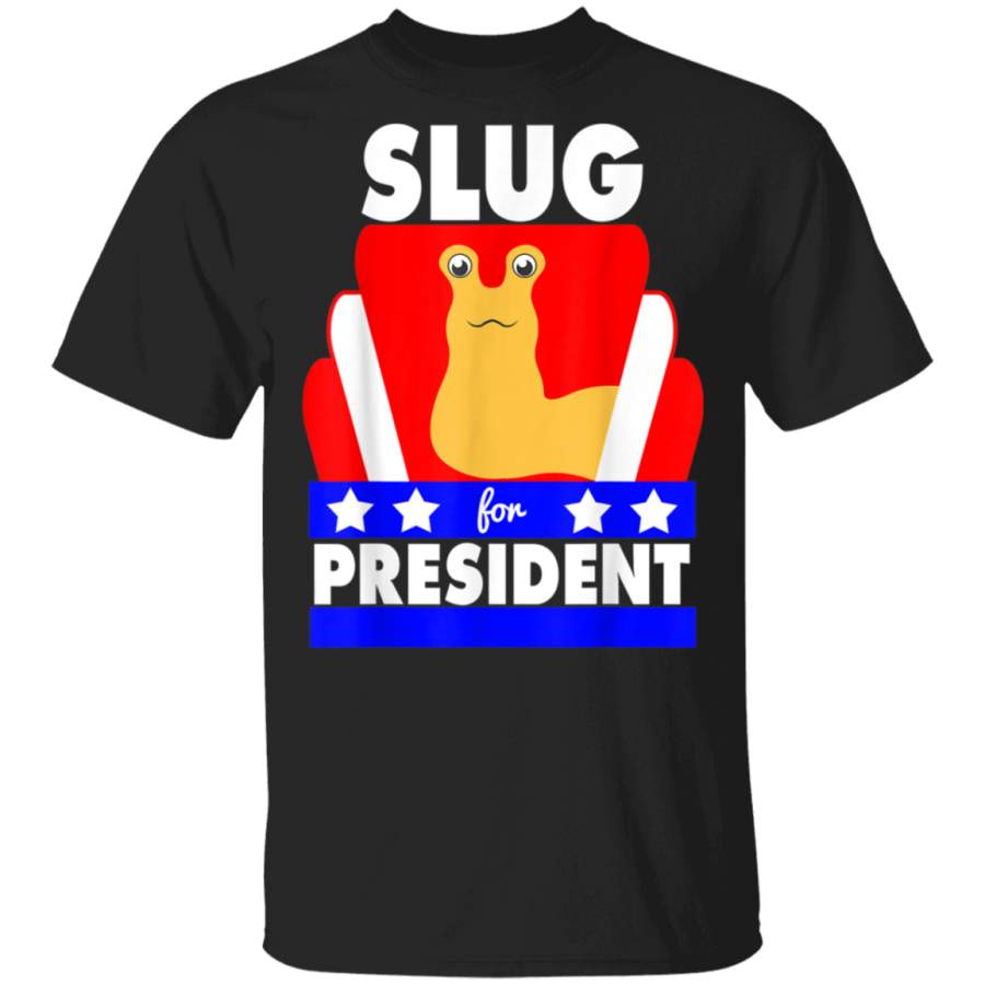 Banana Slug for President Funny Political Campaign Parody TShirt