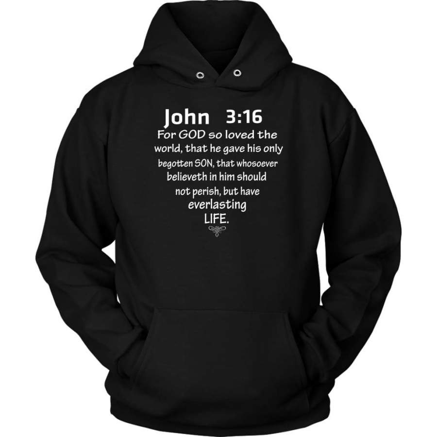 John 3:16 For God so loved the world christian hoodie