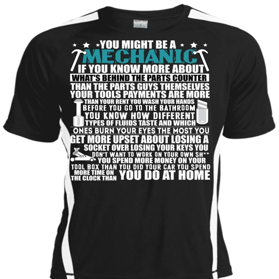 You Might Be A Mechanic T Shirt, Being A Mechanic T Shirt, Cool Shirt