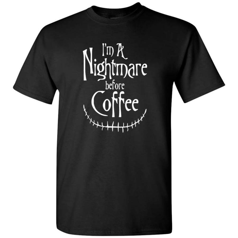 A Nightmare Before Coffee Halloween Gift Tee Shirt