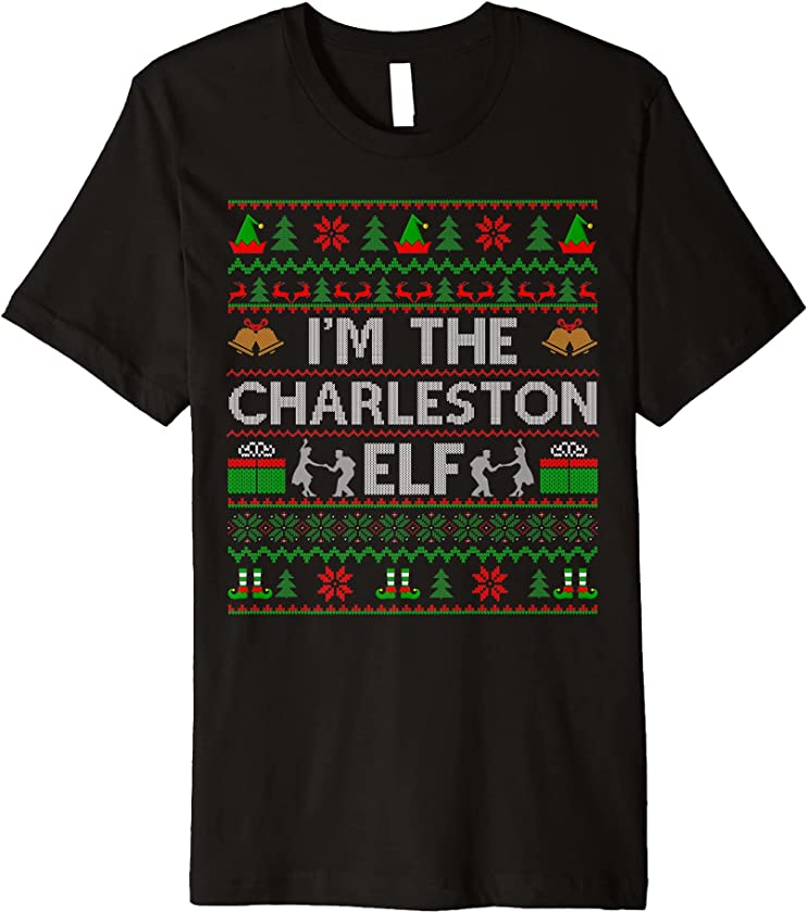 Ugly Christmas Sweater Style I’m The Charleston Elf Xmas Premium T-Shirt