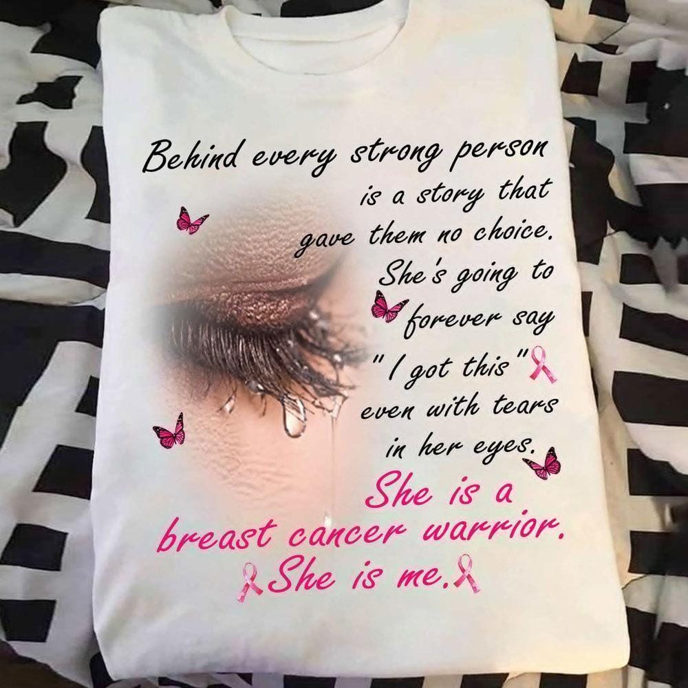 She Is Breast Cancer Warrior, She Is Me, Breast Cancer Shirts