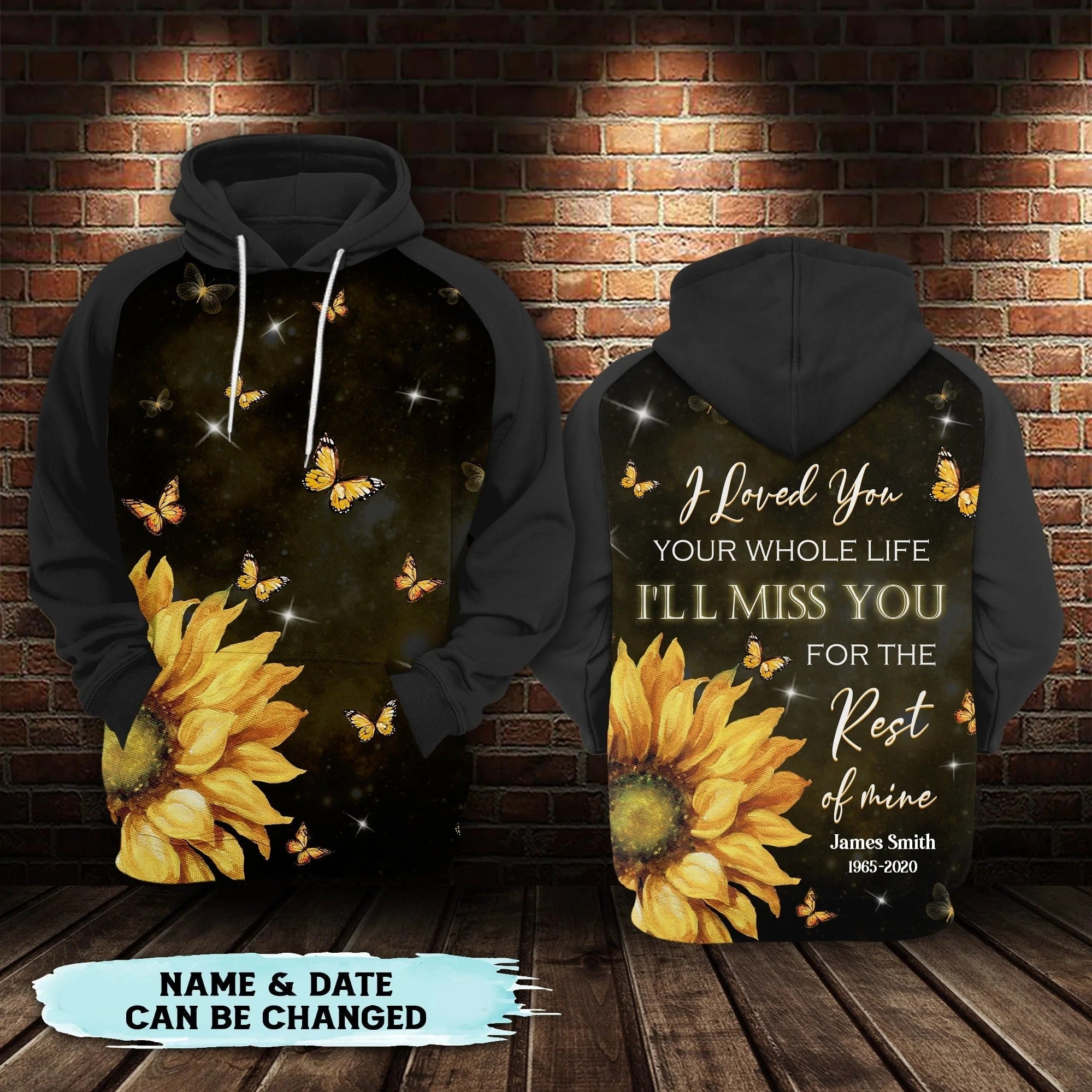 Custom Memorial Hoodie 3D Butterfly Sunflower Pattern I Will Miss You For The Rest Of Mine Hoodie Remembrance Gift Loss Of Husband