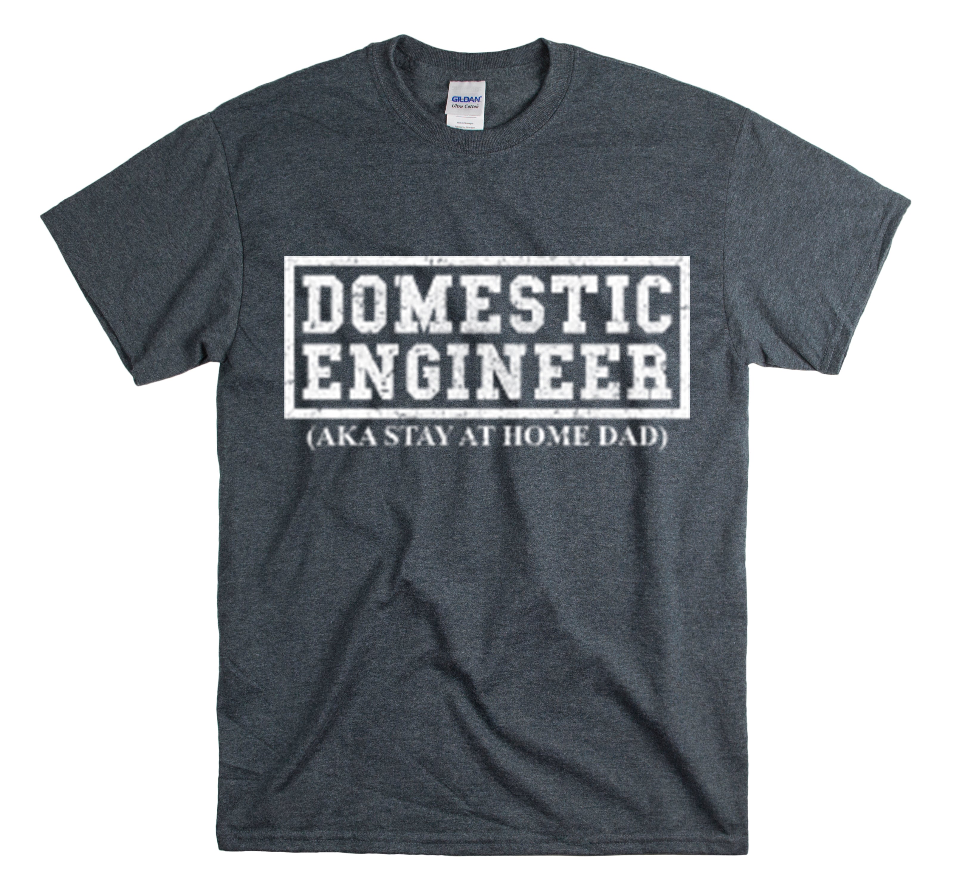 Shirt Funny Domestic Engineer At Home Daddy Parenting Household T-Shirt Unisex Heavy Cotton Tee